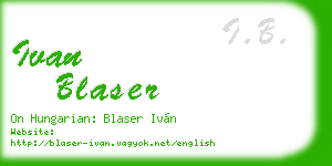 ivan blaser business card